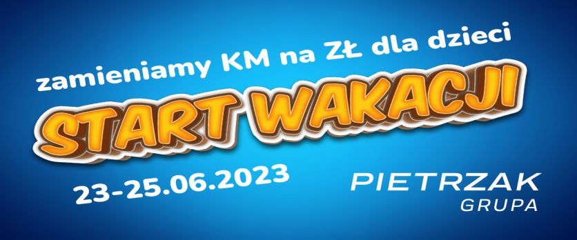 23.06 -25.06 START WAKACJI - banner